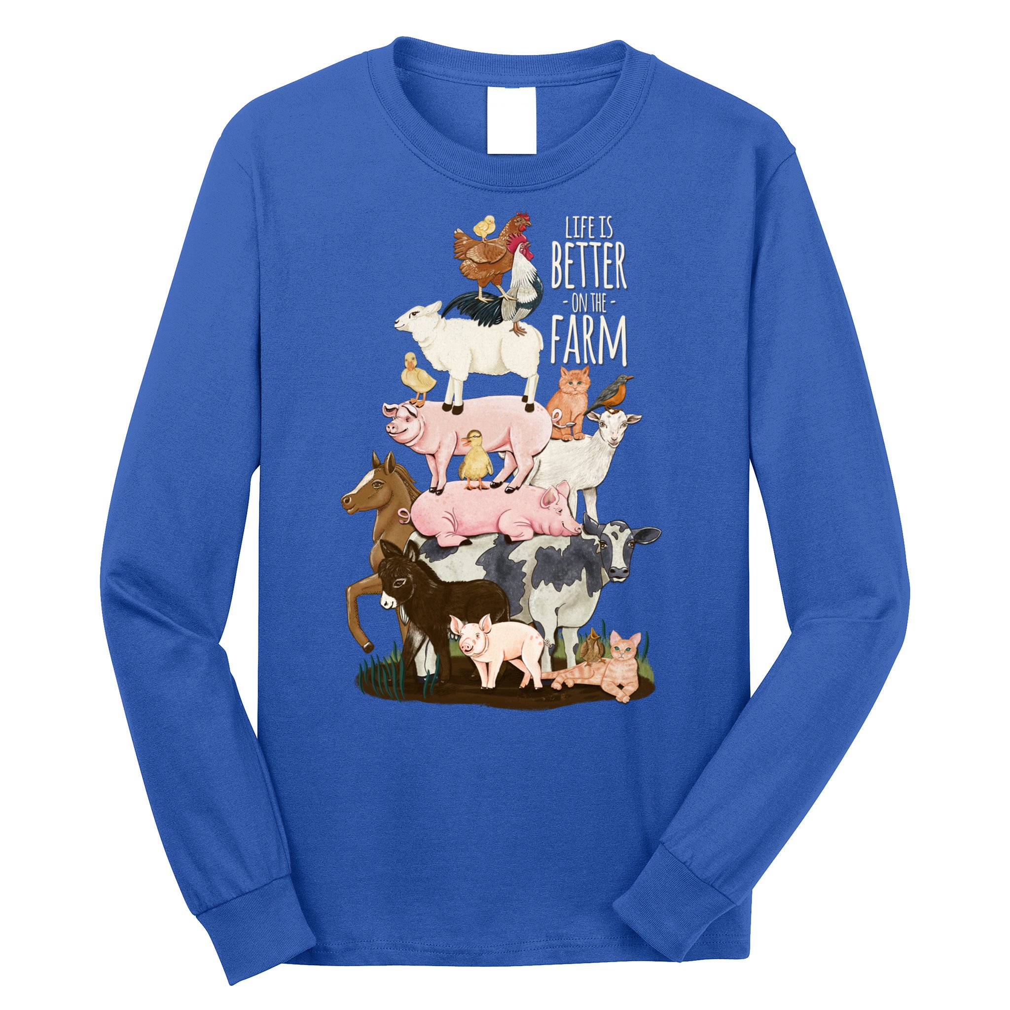 Life Is Better On The Farm Cute Animals Country Farm Girl Gift Long Sleeve Shirt