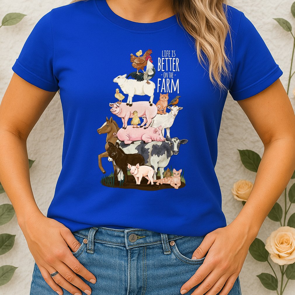 Life Is Better On The Farm Cute Animals Country Farm Girl Gift Womens T-Shirt