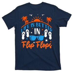 Life Is Better With Flip Flops T-Shirt