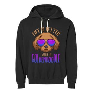 Life Is Better With A Goldendoodle Cute Doodle Dog Garment-Dyed Fleece Hoodie