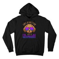 Life Is Better With A Goldendoodle Cute Doodle Dog Hoodie