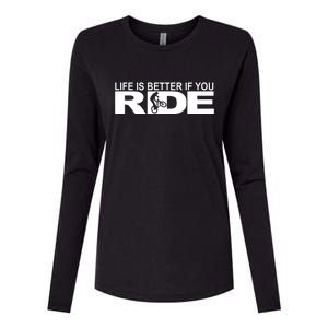 Life Is Better If You Ride Mountain Bike Womens Cotton Relaxed Long Sleeve T-Shirt