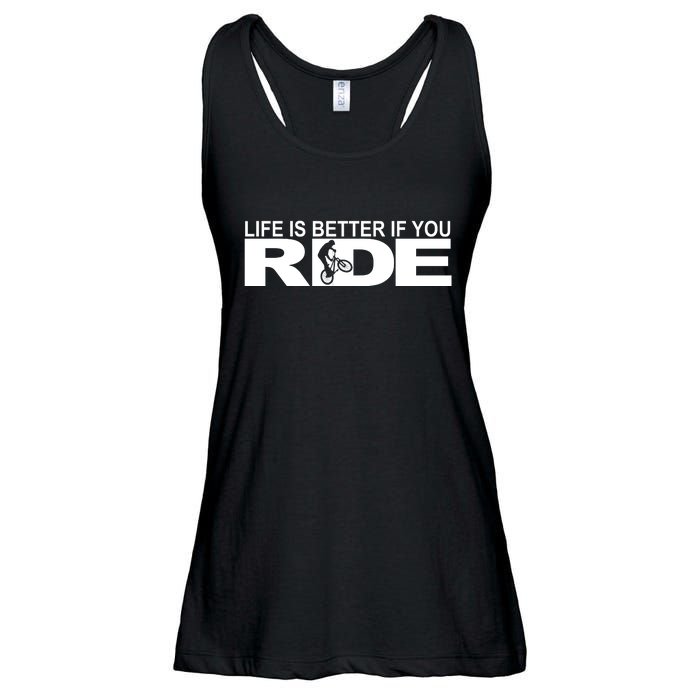 Life Is Better If You Ride Mountain Bike Ladies Essential Flowy Tank