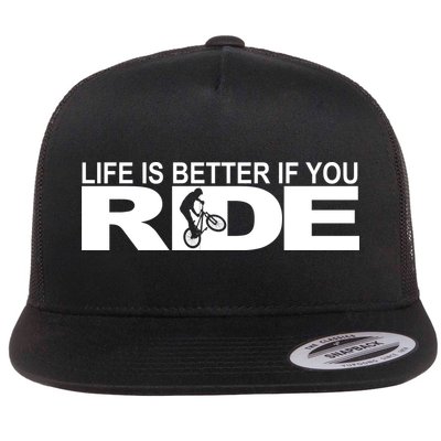 Life Is Better If You Ride Mountain Bike Flatbill Hat