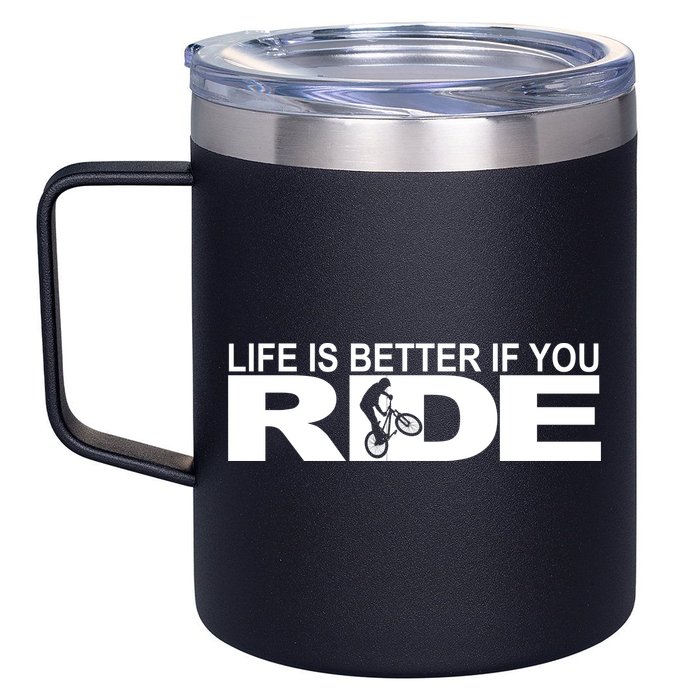 Life Is Better If You Ride Mountain Bike 12oz Stainless Steel Coffee Mug