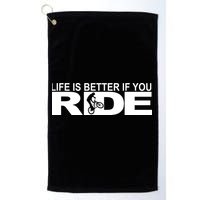 Life Is Better If You Ride Mountain Bike Golf Towel