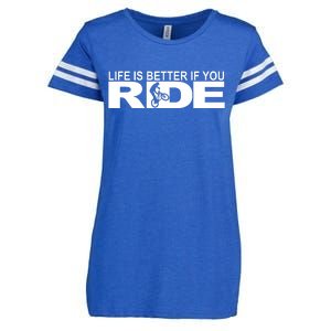 Life Is Better If You Ride Mountain Bike Enza Ladies Jersey Football T-Shirt