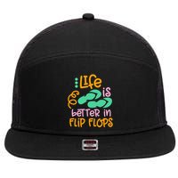 Life Is Better In Flip Flops 7 Panel Mesh Trucker Snapback Hat