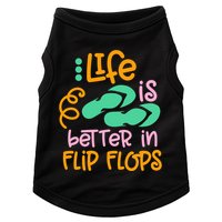 Life Is Better In Flip Flops Doggie Tank