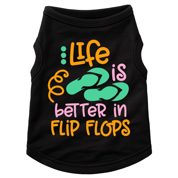 Life Is Better In Flip Flops Doggie Tank
