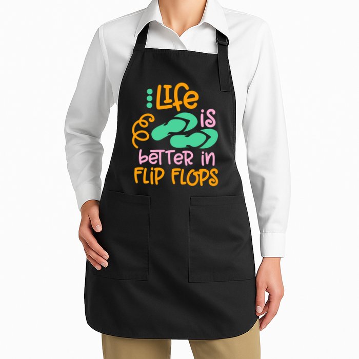 Life Is Better In Flip Flops Apron