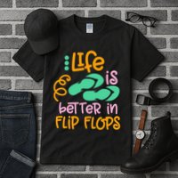 Life Is Better In Flip Flops Tall T-Shirt