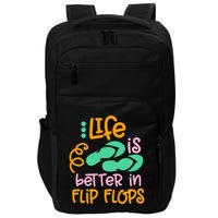 Life Is Better In Flip Flops Impact Tech Backpack