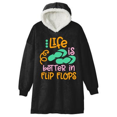 Life Is Better In Flip Flops Hooded Wearable Blanket