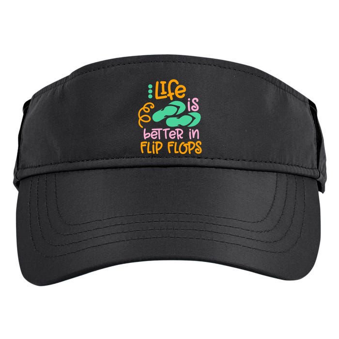 Life Is Better In Flip Flops Adult Drive Performance Visor