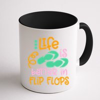 Life Is Better In Flip Flops Mug