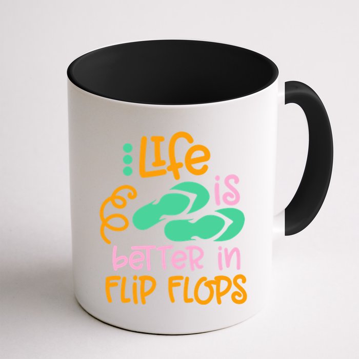Life Is Better In Flip Flops Mug