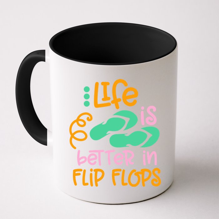 Life Is Better In Flip Flops Mug