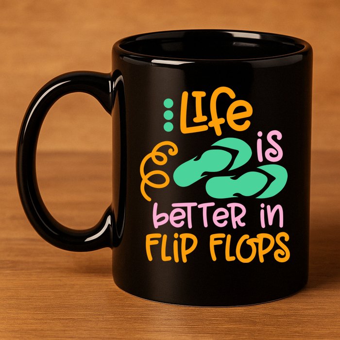 Life Is Better In Flip Flops 11oz C Handle Ceramic Mug