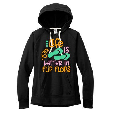 Life Is Better In Flip Flops Women's Fleece Hoodie