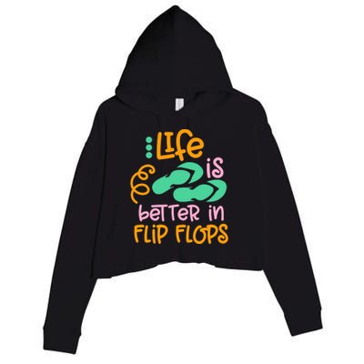 Life Is Better In Flip Flops Crop Fleece Hoodie