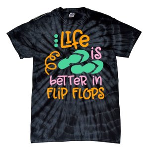 Life Is Better In Flip Flops Tie-Dye T-Shirt