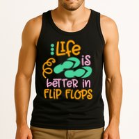 Life Is Better In Flip Flops Tank Top