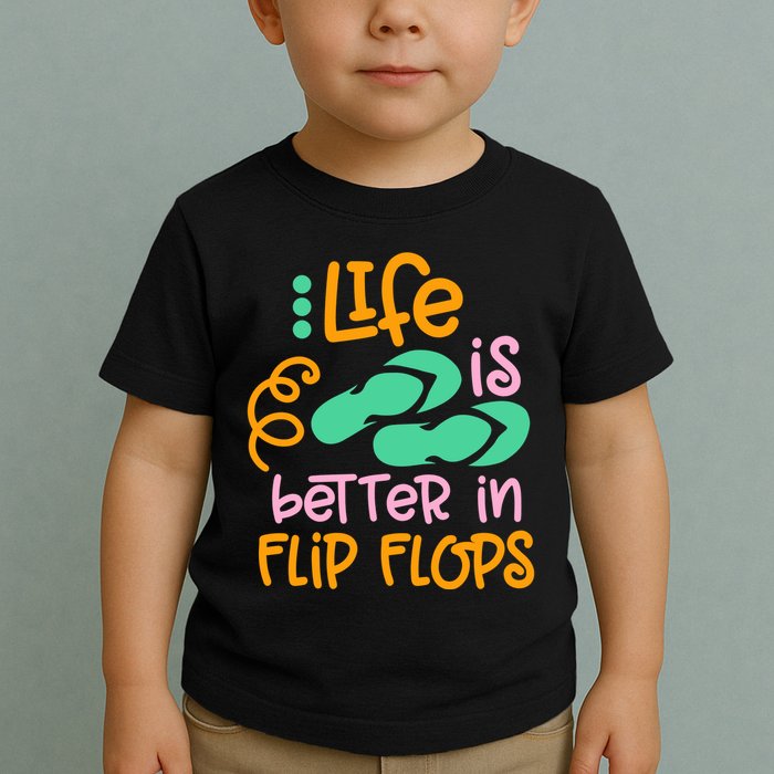 Life Is Better In Flip Flops Toddler T-Shirt