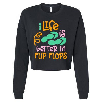 Life Is Better In Flip Flops Cropped Pullover Crew