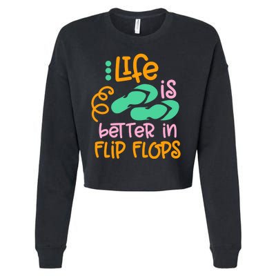 Life Is Better In Flip Flops Cropped Pullover Crew