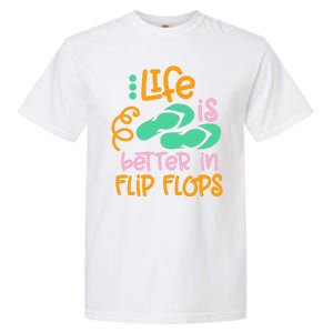 Life Is Better In Flip Flops Garment-Dyed Heavyweight T-Shirt