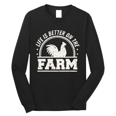 Life Is Better On The Farm Chicken Long Sleeve Shirt