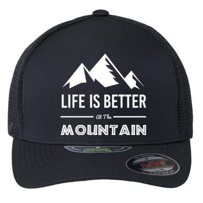 Life Is Better At The Mountain Skiing Snowboarding Funny Gift Flexfit Unipanel Trucker Cap