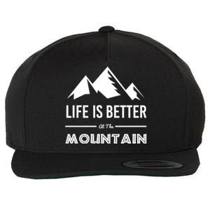 Life Is Better At The Mountain Skiing Snowboarding Funny Gift Wool Snapback Cap