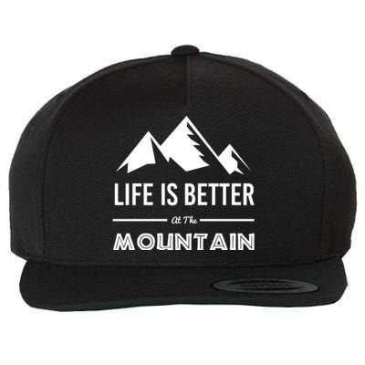 Life Is Better At The Mountain Skiing Snowboarding Funny Gift Wool Snapback Cap