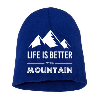 Life Is Better At The Mountain Skiing Snowboarding Funny Gift Short Acrylic Beanie