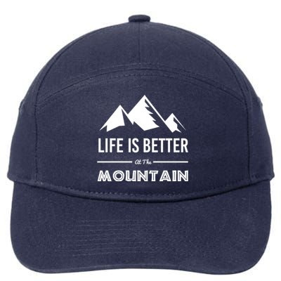 Life Is Better At The Mountain Skiing Snowboarding Funny Gift 7-Panel Snapback Hat