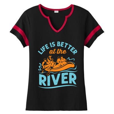 Life Is Better At The River White Water Rafting Cool Gift Ladies Halftime Notch Neck Tee