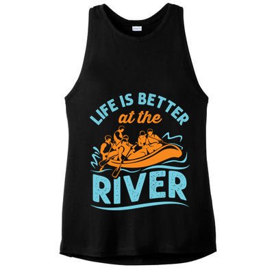 Life Is Better At The River White Water Rafting Cool Gift Ladies PosiCharge Tri-Blend Wicking Tank