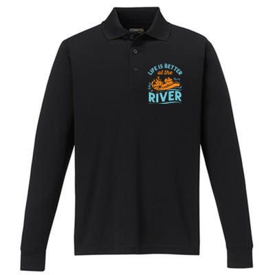 Life Is Better At The River White Water Rafting Cool Gift Performance Long Sleeve Polo