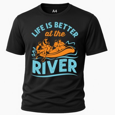 Life Is Better At The River White Water Rafting Cool Gift Performance Shirt
