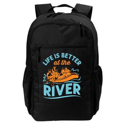 Life Is Better At The River White Water Rafting Cool Gift Backpack