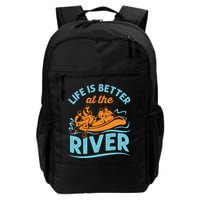 Life Is Better At The River White Water Rafting Cool Gift Backpack