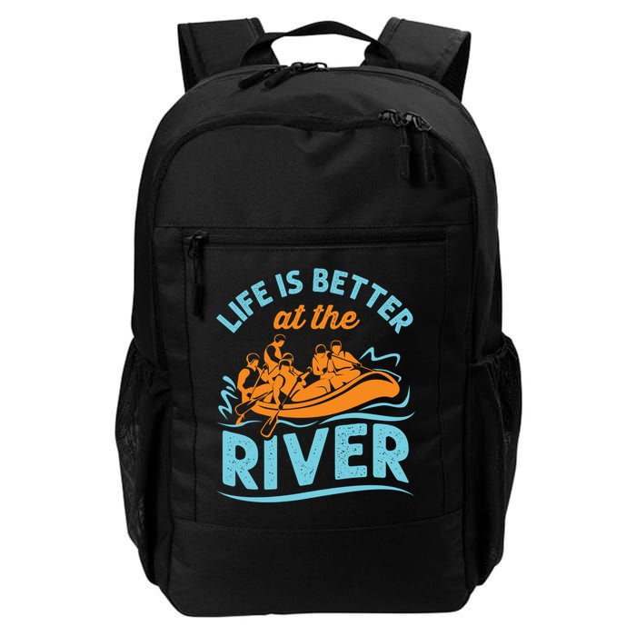 Life Is Better At The River White Water Rafting Cool Gift Backpack