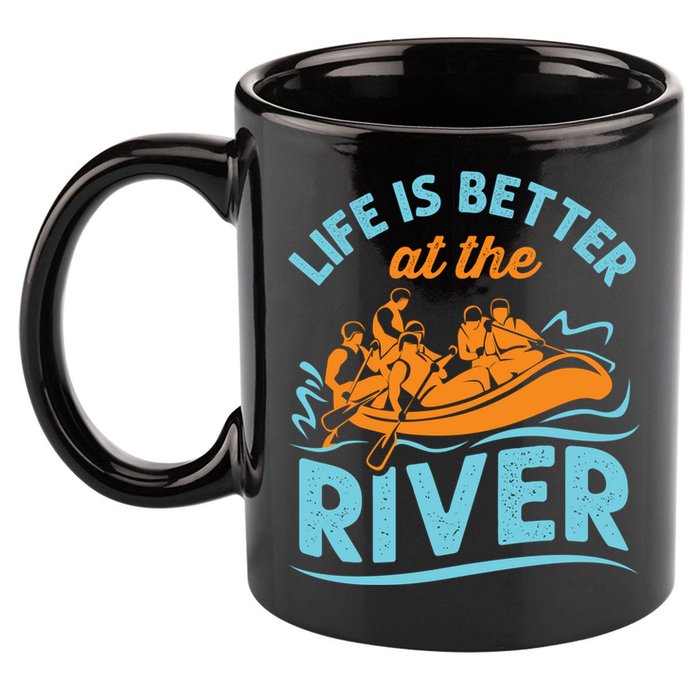 Life Is Better At The River White Water Rafting Cool Gift 11oz C Handle Ceramic Mug