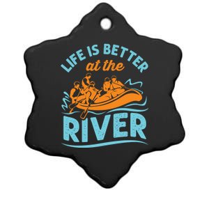 Life Is Better At The River White Water Rafting Cool Gift Ceramic Star Ornament