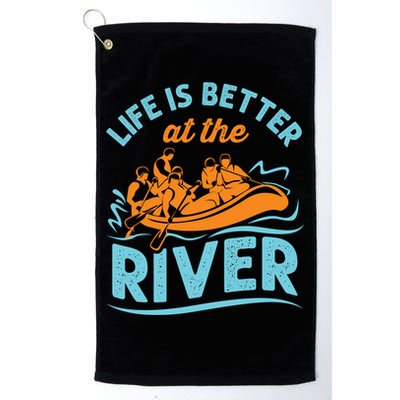 Life Is Better At The River White Water Rafting Cool Gift Golf Towel