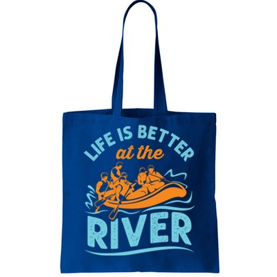 Life Is Better At The River White Water Rafting Cool Gift Tote Bag