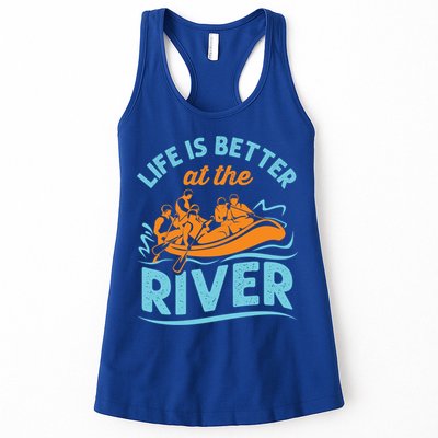 Life Is Better At The River White Water Rafting Cool Gift Womens Tank Top