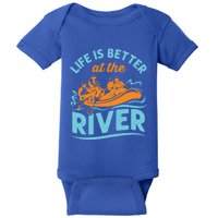 Life Is Better At The River White Water Rafting Cool Gift Baby Bodysuit